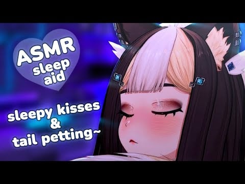 【ASMR】Sweet Sleepy Kisses & Tail Petting~ ♡ Cozy 1 Hour Ear-to-Ear Sleep Aid (No Talking)🤍