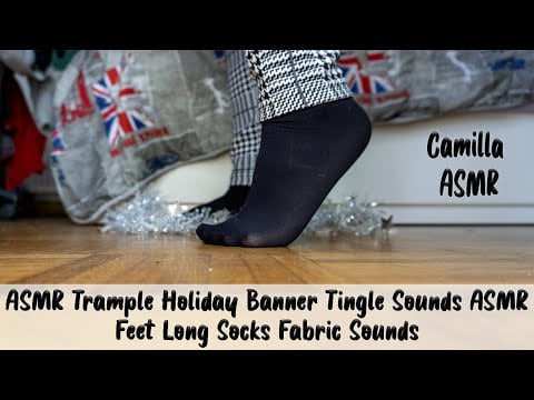 ASMR Trample Holiday Banner Tingle Sounds ASMR Feet Long Socks Fabric Sounds