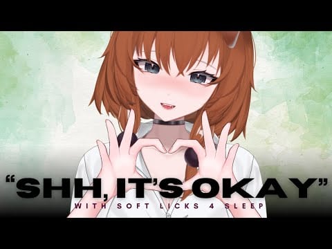 [ASMR] -  "Shh, it's okay" with Soft EAR LICKS.