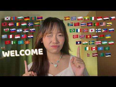 ASMR WELCOME in 60 Different Languages (Find and pronounce your language)