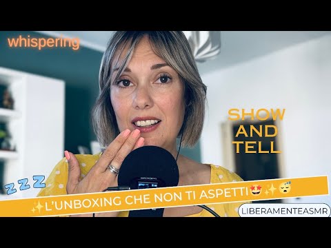 ASMR ITA Whispering ✨L’unboxing che non ti aspetti ma che ti stende😴✨ #shareyourlove