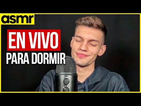 asmr en vivo ASMR español para dormir