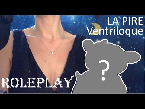 ASMR Roleplay la pire ventriloque