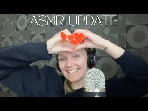 ASMR - Äntligen en uppdatering!