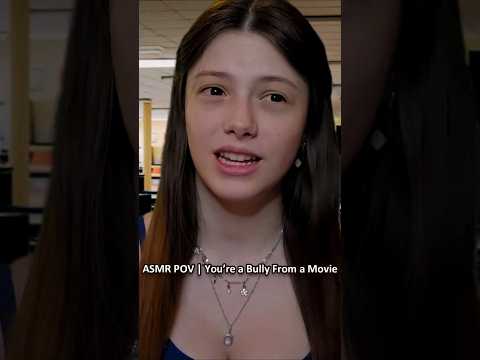 ASMR POV | You're a Bully From a Movie ─♡─ #asmr #asmrroleplay #comedyasmr