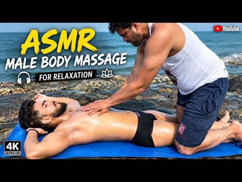 ASMR Male Body Massage for Deep Relaxation 😌 | Soothing Massage Sounds 