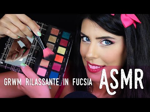 ASMR ita - 💄 GRWM · Mi trucco di FUCSIA e ti RILASSO (Whispering)