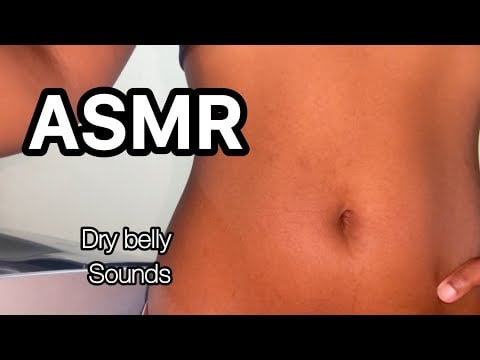 ASMR Dry Belly Play (scratching, mouth sounds etc)