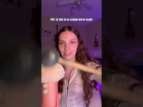 Gotta inspect your cranial nerves QUICK today! #asmr #asmrsounds #pov