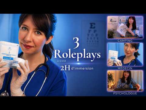 ASMR • 2H pour dormir (Roleplay Médecin, Psychologue, Camping) • FR
