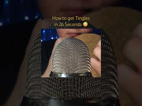 How to get Tingles in 26 Seconds! #asmr