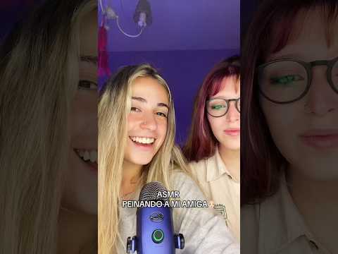 ASMR PEINANDO A MI AMIGA 🪮 #asmr #dormir #visualtingle #relax