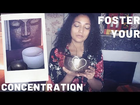 Sound Therapy to Foster Concentration - Singing Bowl meditation