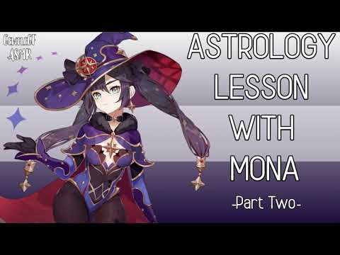Genshin Impact ASMR | Astrology Lesson with Mona PART 2 | RP