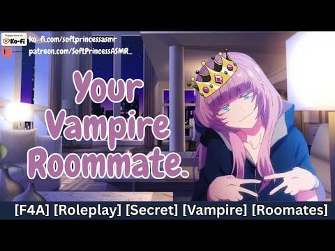 Finding out your roommate is a vampire [roleplay] [vampire] [part 1]