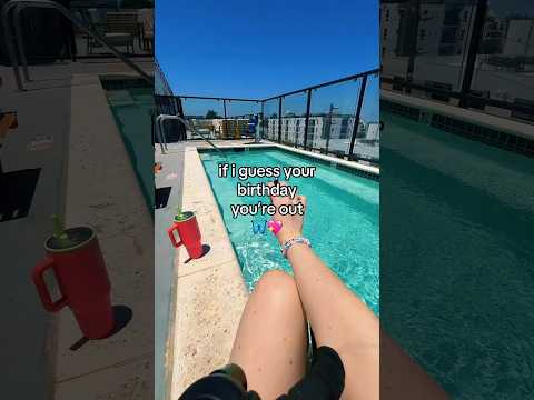 ￼ if I guess your birthday you’re out ASMR game #ASMR#ASMRGame #PoolASMR #LofiASMR