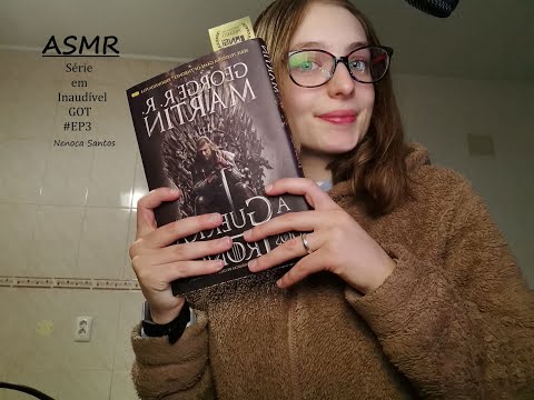 ASMR | Série em Inaudível GOT #EP3 🤫📓