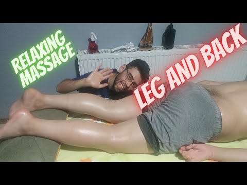 ASMR LEG AND BACK MASAGE RELAXING MASSAGE SLEEP MASSAGE AMAZING MASSAGE