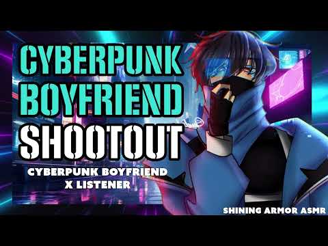 [M4F] Heist With Your Cyberpunk Boyfriend [Roleplay Audio] [Action] [Rescue]