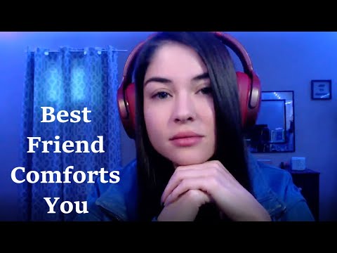 ASMR [Best Friend Comforts You] | Gentle Voice