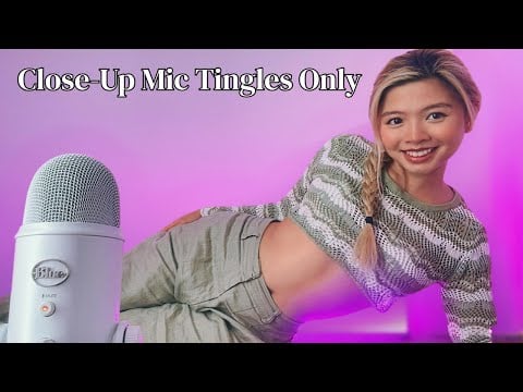 ASMR | Close Up Mic Tingles Only