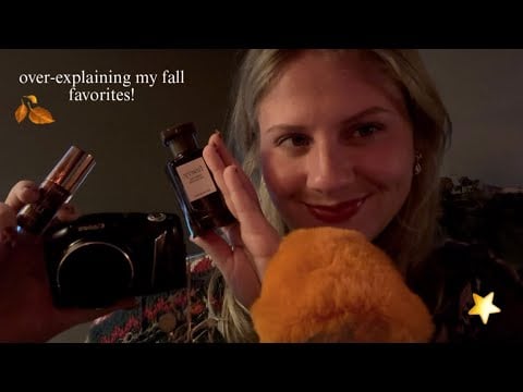 overexplaining ASMR | fall favs edition 🍂👜 (high sensitivity, clicky whispers, tingles for sleep)