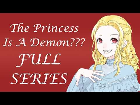The Princess Is Secretly A Demon [FULL SERIES] (ASMR Roleplay) [F4A]