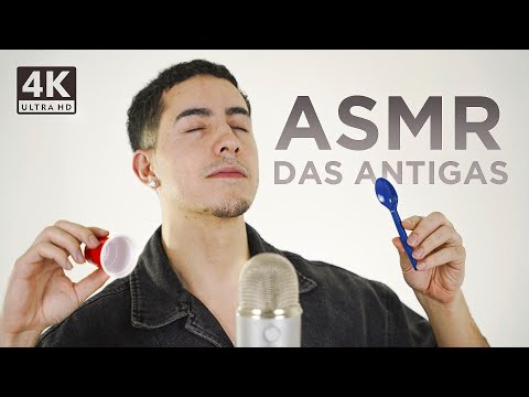 ASMR DAS ANTIGAS!