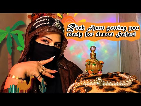 👑🌵ASMR:Rich Aunt Selects Rare Perfumes & Bronze Makeup for ur Desert Safari (Funny & Relaxing)