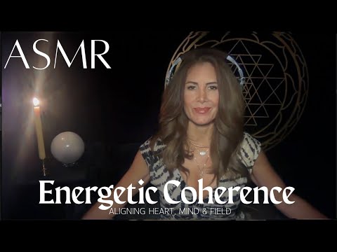 Energetic Coherence🌀Aligning Heart, Mind & Field✨