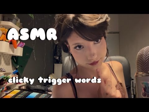 𑣲ASMR || clicky trigger words 😴