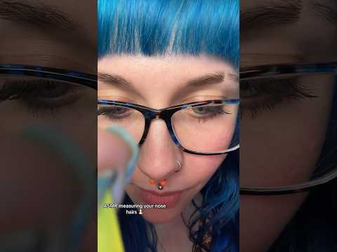 ASMR measuring your nose hairs 👃🏻full on ✅⏰ #shorts #asmr #asmrpersonalattention #asmrmeasuring