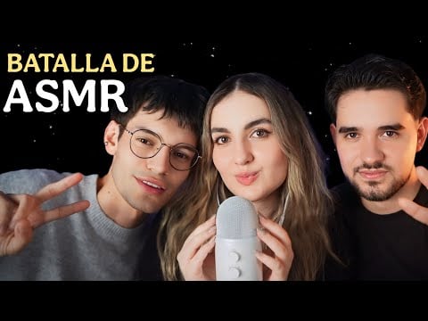 ASMR - Batalla de ASMR con @molasmr y @SantiASMR. 💤😴
