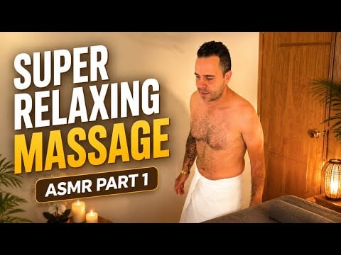 Calming Massage ASMR Experience | Super Relaxing Session – Part 1
