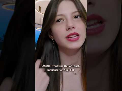 ASMR | That One Out of Touch Influencer on Your FYP ─♡─ #asmr #asmrroleplay #comedyasmr