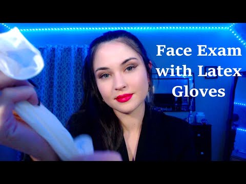 ASMR [ Face Exam with Latex Gloves ]  | Gentle Voice