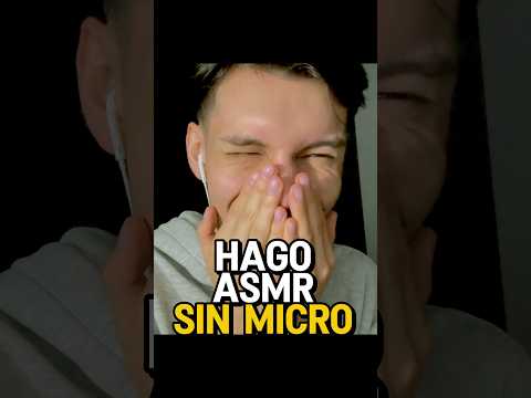 ASMR SIN MICRÓFONO? ESTE ES EL MEJOR ASMR CASERO #asmr #shorts #asmrvideo #lofi