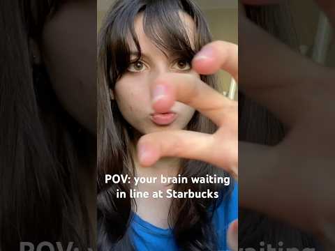 POV: your brain waiting in line at starbucks #asmr #inaudiblewhispering #mouthsounds