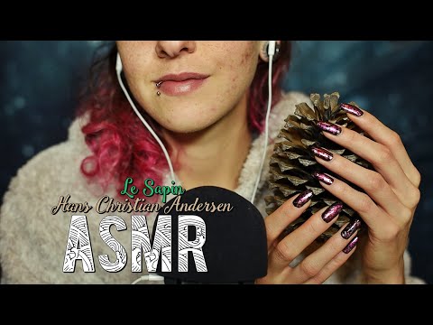 ASMR Français  ~ Le Sapin - Hans Chrisitan Andersen [ Lecture chuchotée ]