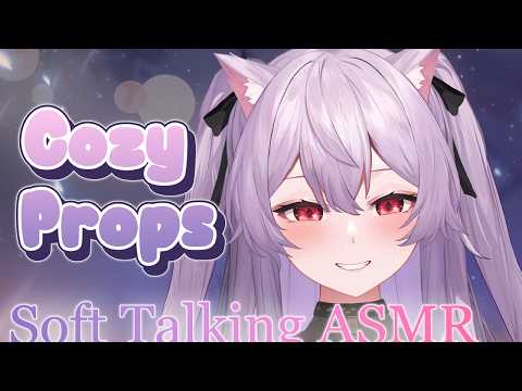 【Chatting ASMR】 Soft Talking with Soothing Props for A Relaxing Night~