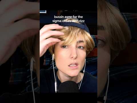 bussin ASMR for the sigma chads with rizz 😎 #asmr #asmrroleplay