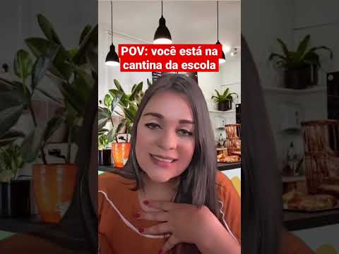 POV: você está na cantina da escola #shorts