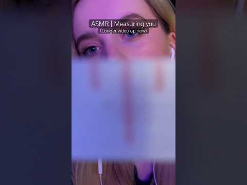 ASMR Measuring You 📏 💡