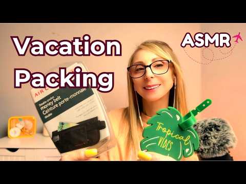 ASMR Helping You Pack For Your Trip 🌴✈️ | Let's Get You Travel Ready!