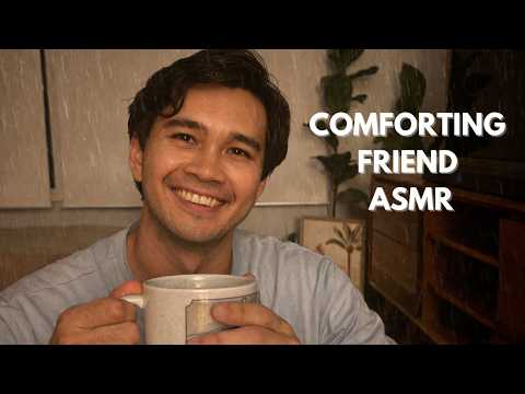 ASMR | Calm Friend Comforts You During a Storm