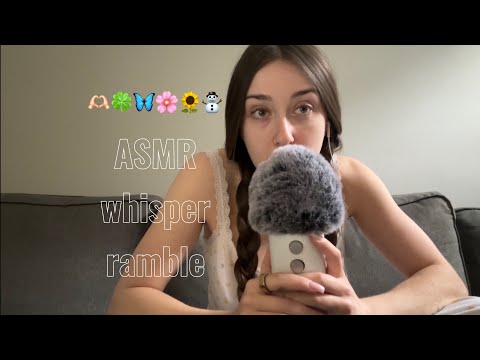 ASMR whisper ramble life update