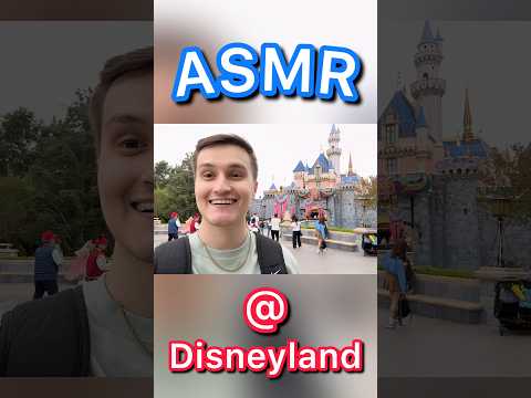 ASMR AT DISNEYLAND #shorts #asmr #disney