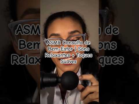 ASMR Consulta de Bem-Estar | Sons Relaxantes + Toques Suaves #asmr #asmrcaseiro #roleplay #medico