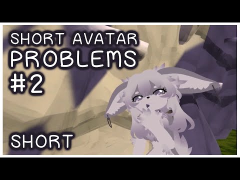 Whispaw's Shorts | Short Avatar Problems #2
