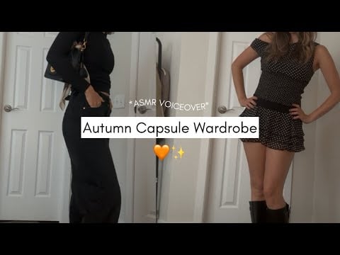 Autumn Capsule Wardrobe 🧡(ASMR Voiceover) 